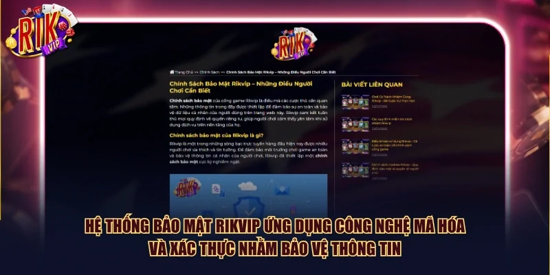 Hệ thống bảo mật Rikvip ứng dụng công nghệ mã hóa và xác thực nhằm bảo vệ thông tin